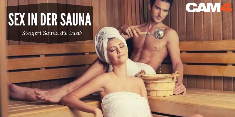 sex-in-der-sauna-cam4-blog-title